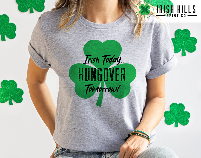 Irish Today - Hungover Tomorrow!