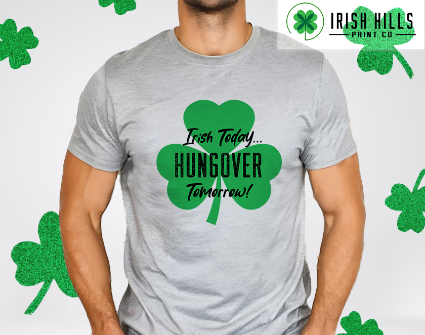 Irish Today - Hungover Tomorrow!