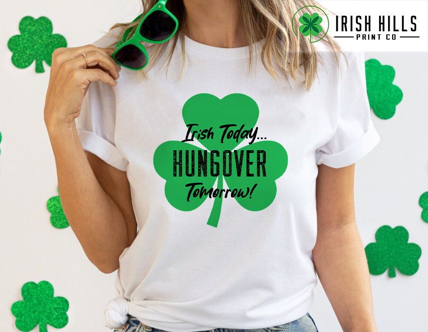 Irish Today - Hungover Tomorrow!