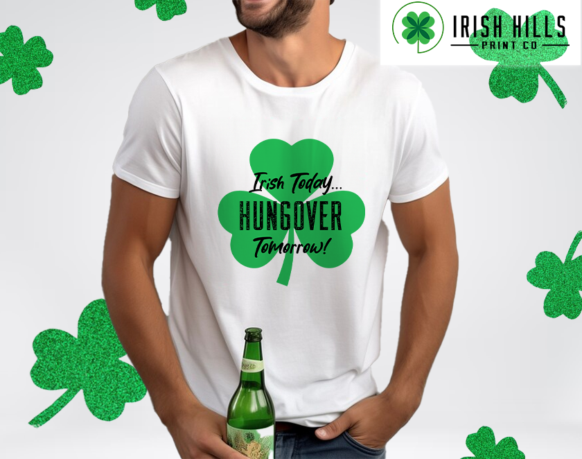 Irish Today - Hungover Tomorrow!