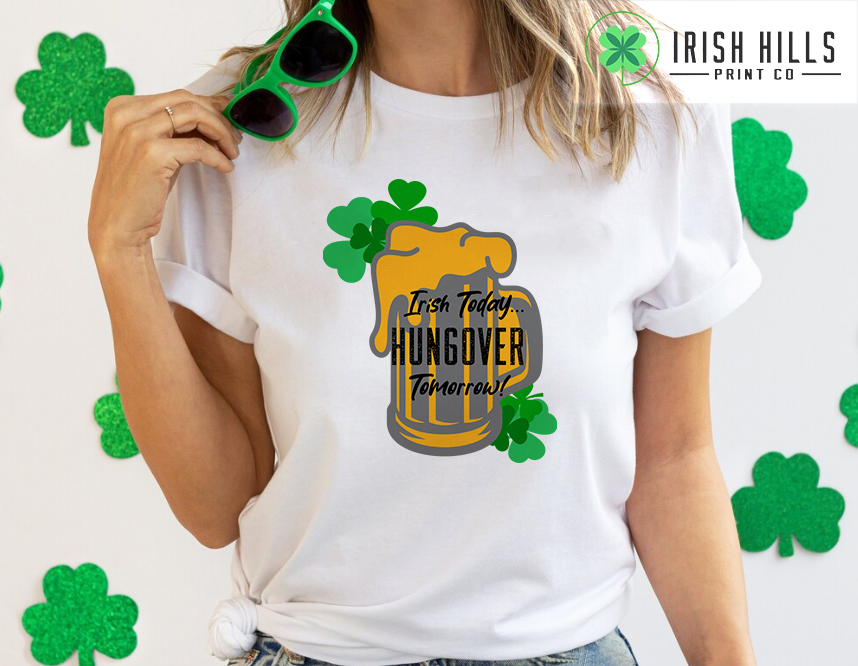 Irish Today - Hungover Tomorrow!