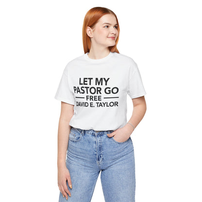 Let My Pastor Go - DAVID TAYLOR